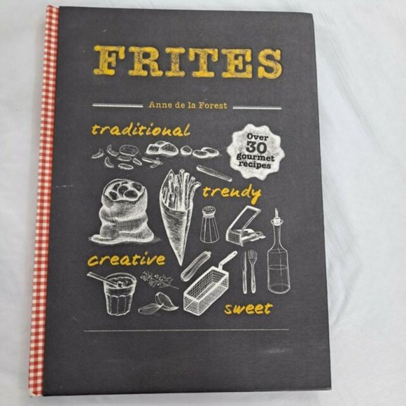 Frites Gourmet Recipes Book New - Picture 1 of 5